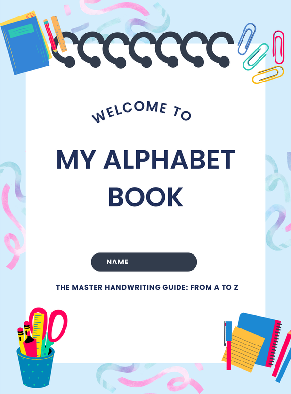 Mon cahier d’écriture de l’alphabet – Guide complet de A à Z