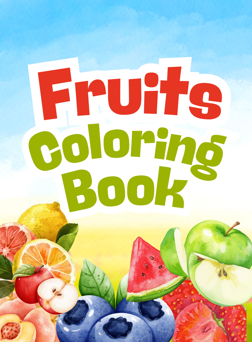 Fruits Coloring Book - English Edition